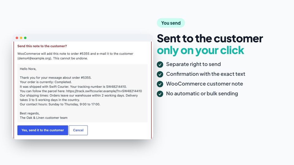 Sent to the customer only on your click